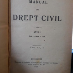 MANUAL DE DREPT CIVIL, ANUL I, ART. 1-644 - M.A.Dumitrescu