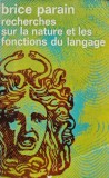 Recherches sur la nature et les fonctions du langage - 1942 - Brice Parain (S361)
