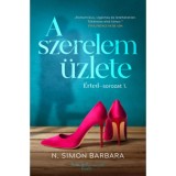 A szerelem &uuml;zlete - &Eacute;rted-sorozat 1. - N. Simon Barbara