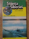 Stiinta Siberiei - Guri Marciuk, Agentiei de Presa Novosti, 1983, 94 pagini, Romana, Constructii