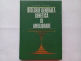 BIOLOGIE GENERALA, GENETICA SI AMELIORARE - PETRE DIACONU, GHEORGHE BURLOI [ Tiraj foarte mic, doar 3550 de exemplare tiparite]