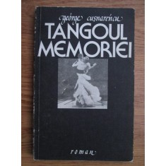 George Cusnarencu - Tangoul memoriei (1988)