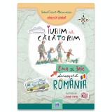 IUBIM SA CALATORIM - Ema si Eric descopera Romania
