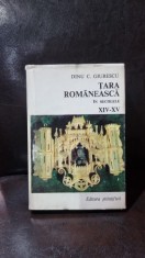 Tara Romaneasca in secolele XIV-XV - Dinu C. Giurescu