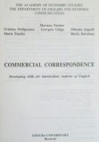 Corespondenta comerciala in limba engleza - Mariana Nicolae, Georgeta Ghiga, Maria Darabant - Editura Universitara, 2005, 320 pagini