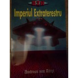 Andreas von Retyi - Imperiul extraterestru (Editia: 1998)