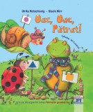 Oac, Oac, Patrat! Spune broasca! - Ulrike Motschiunig - Didactica Publishing House