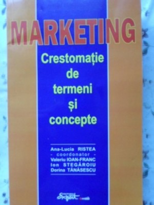 MARKETING CRESTOMATIE DE TERMENI SI CONCEPTE-ANA-LUCIA RISTEA COORDONATOR-230144 foto