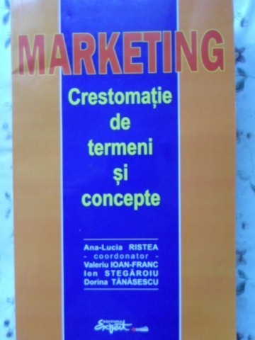 MARKETING CRESTOMATIE DE TERMENI SI CONCEPTE-ANA-LUCIA RISTEA COORDONATOR-230144
