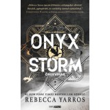Onyx Storm - &Oacute;nixvihar - Rebecca Yarros