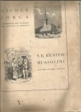 H(00) NICOLAE IORGA- S.E.-Benito Mussolini capo del governo italiano