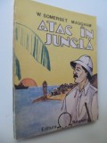 Atac in jungla - W. Somerset Maugham