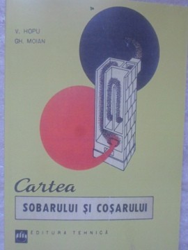 CARTEA SOBARULUI SI COSARULUI-V. HOPU, GH. MOIAN foto