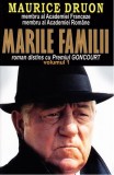 Marile familii Vol. 1 - Paperback brosat - Maurice Druon - Orizonturi