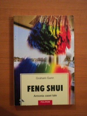 FENG SHUI , ARMONIA CASEI TALE DE GRAHAM GUNN foto