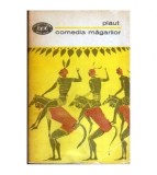 Titus Maccius Plautus - Comedia magarilor - teatru - 107132