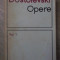 OPERE VOL.1 OAMENI SARMANI. DUBLUL. UN ROMAN IN NOUA SCRISORI, ETC.-DOSTOIEVSKI