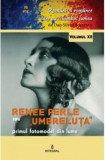 Ren&eacute;e Perle &bdquo;Umbreluța&ldquo;