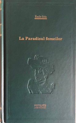 La paradisul femeilor Emile Zola foto