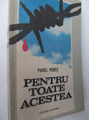 Pentru toate acestea - Pavel Peres foto