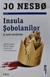 Cumpara ieftin Insula sobolanilor de Jo Nesbo, Editura Trei, 2023, brosata, 383 pagini, romana