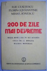 200 de zile mai devreme &ndash; Ilie Ceausescu