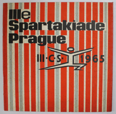 III e SPARTAKIADE PRAGUE , 1965 , TEXT IN LIMBA FRANCEZA foto