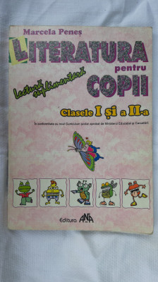 LITERATURA PENTRU COPII CLASA I - II LECTURA SUPLIMENTARA , MARCELA PENES foto