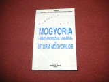 MOGYORIA * MAGYARORSZAG, UNGARIA SI ISTORIA MOGYORILOR