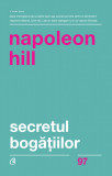 Secretul bogatiilor | Napoleon Hill, Curtea Veche, Curtea Veche Publishing