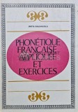 Cumpara ieftin Phonetique francaise applique et exercices / Fonetica franceza aplicata si exercitii - 1980 - Janeta Draghicescu (AQ156)