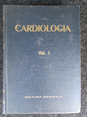 Cardiologia vol.1 B. Theodorescu,C.Paunescu foto