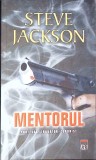 MENTORUL. PROFESOR, TRADATOR, TERORIST-STEVE JACKSON-270708