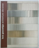 LUCA GAZZANIGA , ARCHITETTURE SILENZIOSE , 2004, ALBUM CU TEXT IN LIMBA ITALIANA