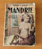 M&acirc;ndrie - Pearl S. Buck (1941) - traducere de Jul. Giurgea