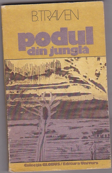 bnk ant B Traven - Podul din jungla
