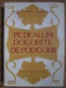 Avram D. Tudosie - Pe dealuri dogor&icirc;te de podgorii