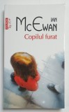 COPILUL FURAT de IAN McEWAN , 2017