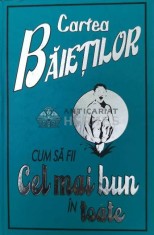 Cartea baietilor. Cum sa fii cel mai bun in toate (Y75)