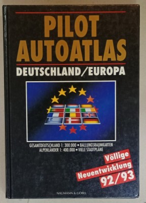 PILOT AUTOATLAS , DEUTSCHLAND - EUROPA , ATLAS IN LIMBA GERMANA , 1992 -1993 foto