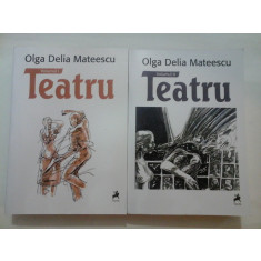 OLGA DELIA MATEESCU - TEATRU (2 volume) - Dedicatie,autograf