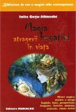 Iulia Guțu-Jilinschi &ndash; Magia atragerii bogației &icirc;n viață. Ritualuri magice.