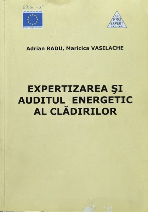 Expertizarea si auditul energetic al cladirilor - 2006 - Maricica Vasilache (xx266)