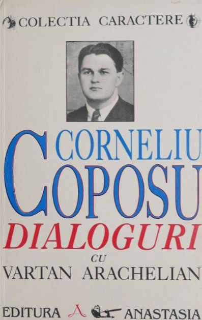 Dialoguri cu Vartan Arachelian - Corneliu Coposu