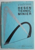 Desen Tehnic Minier: I. Dijmarescu, M. Popa, N. Ureche - Carte Tehnica