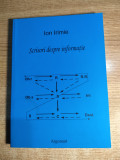 Ion Irimie (autograf) - Scrisori despre informatie (Editura Argonaut, 2010)