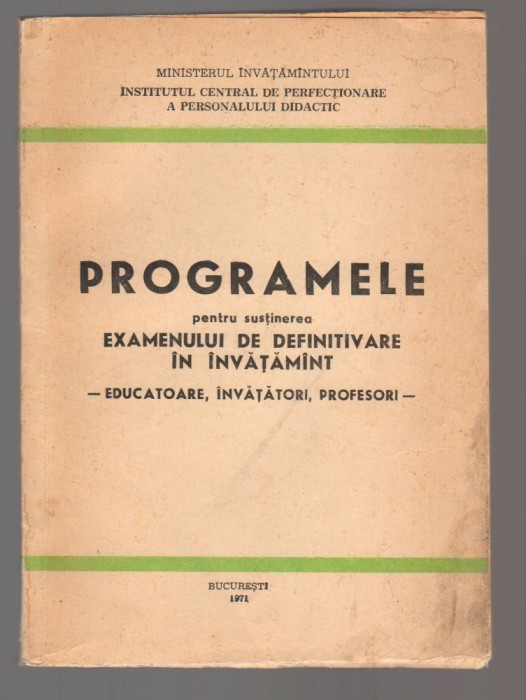 C10668 - PROGRAMELE PENTRU SUSTINEREA EXAMENULUI DE DEFINITIVARE IN INVATAMANT - EDUCATOARE, INVATATORI, PROFESORI