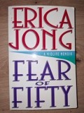Fear of fifty- Erica Mann Jong