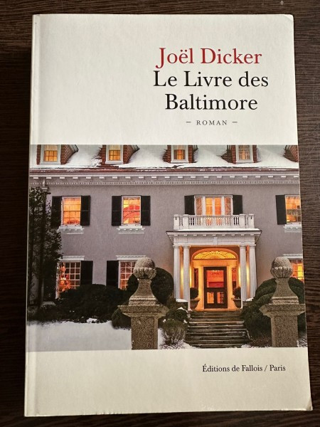 Le Livre des Baltimore - Joel Dicker