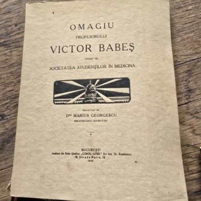 OMAGIU PROFESORULUI VICTOR BABES foto